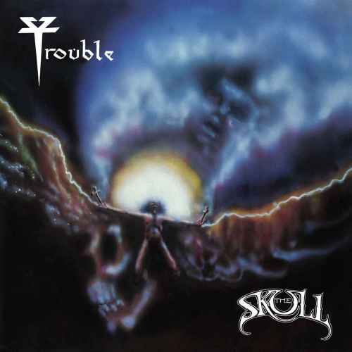 TROUBLE - The Skull Re-Release CD